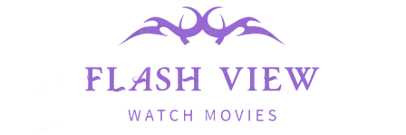 Flash View Get Your Favorite Movies